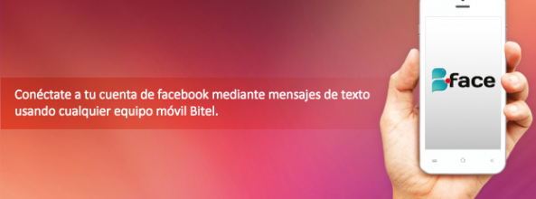 B-Face: Conexión a Facebook por medio SMS con Bitel